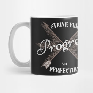 fitness - Strive for progress not perfection Mug